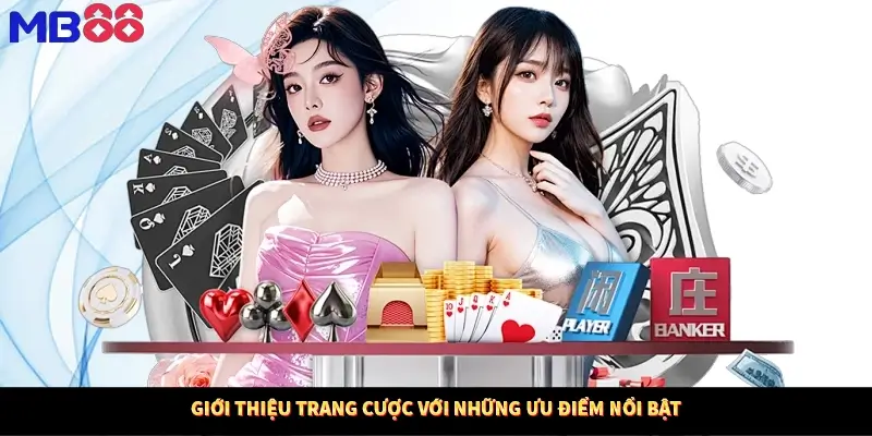 Giới thiệu trang cược với những ưu điểm nổi bật