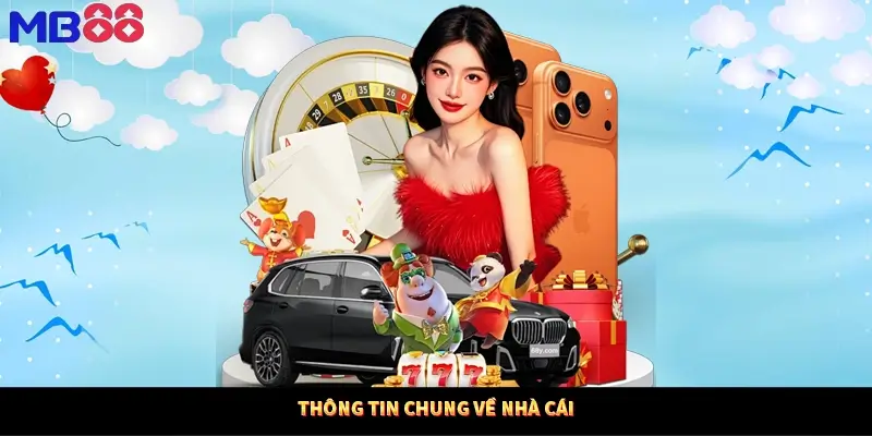 Thông tin chung về nhà cái